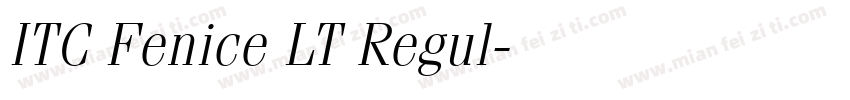 ITC Fenice LT Regul字体转换